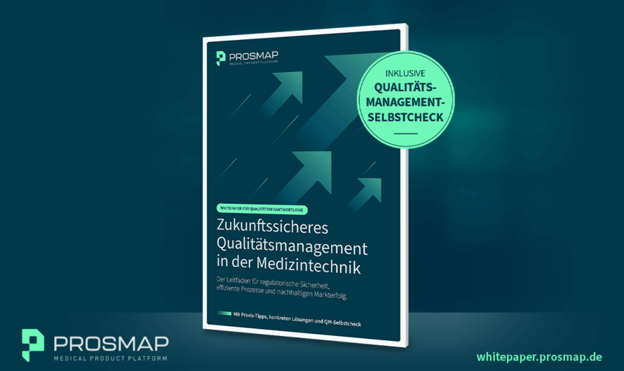 Digitalisierung der Prozesse: Qualitätsmanagement in der Medizintechnik mit Prosmap
